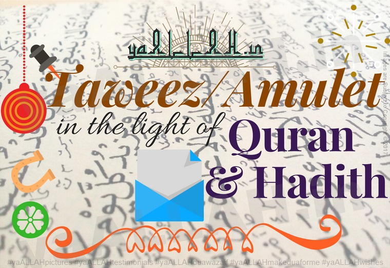 Muslim Practices for Amulets Taweez Quran-o-Hadees Ki Roshni Me-yaALLAH-180917