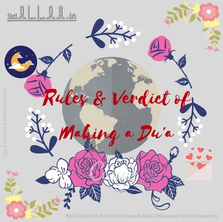 Rules & Verdict of Making a Dua-ki-qubuliyat-ke-waqt-yaALLAH